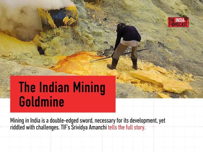 The Mining Sector in India and the Goldmine for Economic Growth